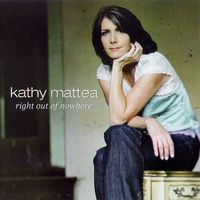 Kathy Mattea - Right Out Of Nowhere